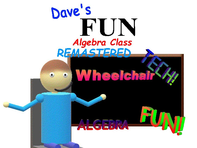 Dave’s Fun Algebra Class