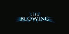 The Blowing Movie Trailer Voice Over