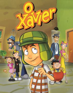 O Xavier (El Chavo) (European Portuguese)