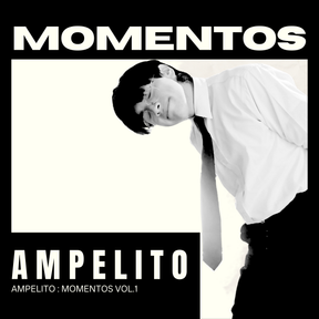 Ampelito Momentos Era 