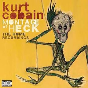 Kurt Cobain (Home Recording/Montage of Heck)