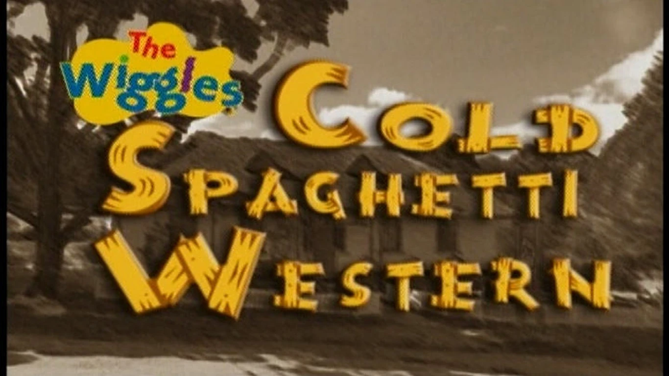 The Wiggles: Cold Spaghetti Western (2004)