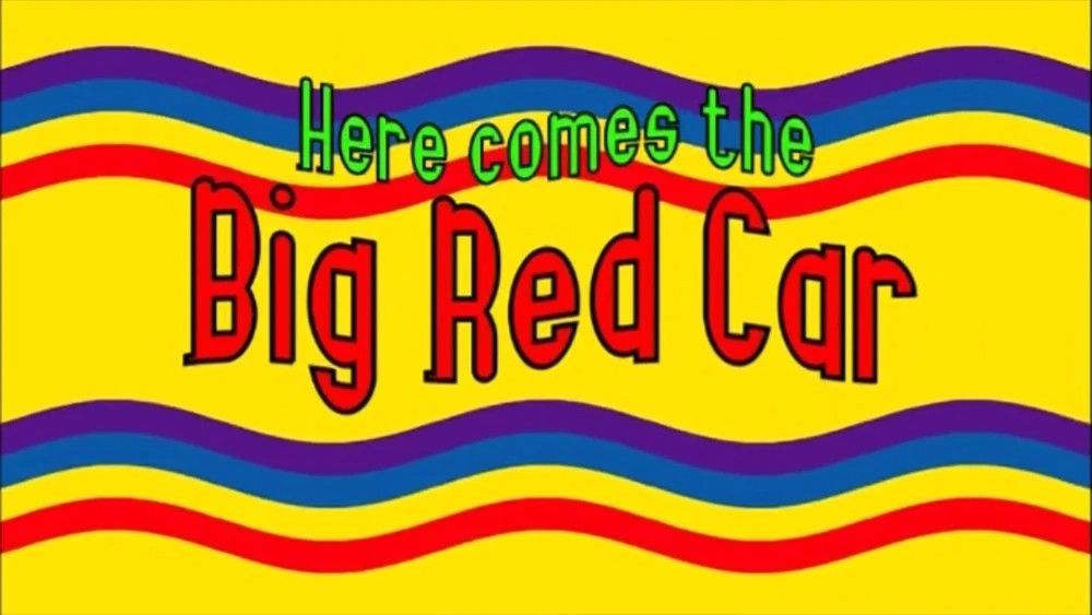 The Wiggles: Here Comes the Big Red Car (2006)