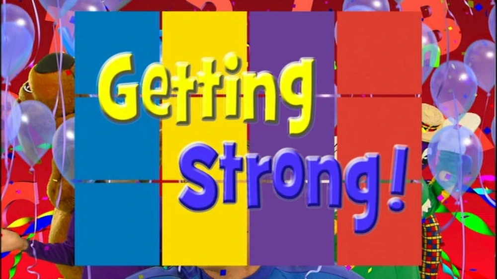 The Wiggles: Getting Strong! (2007)