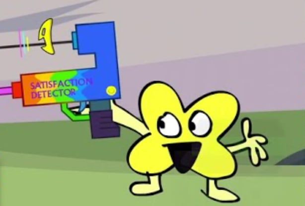 Literally the Satisfaction Detector Voice (BFB)