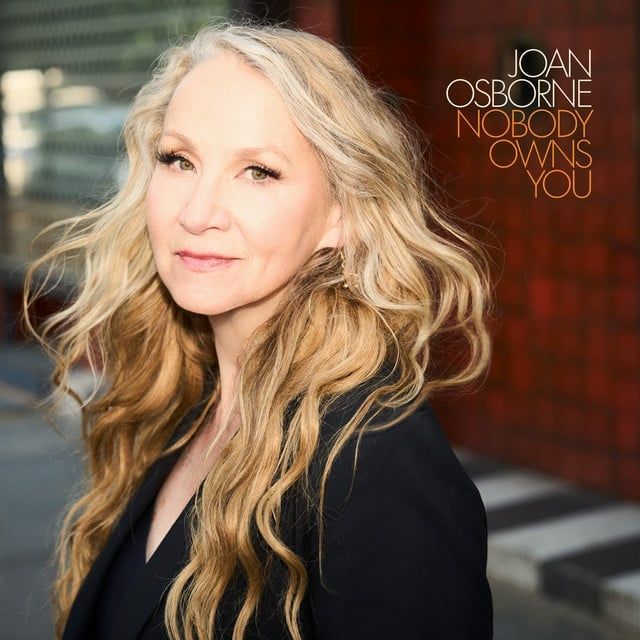 Joan Osborne (Nobody Owns You Era)