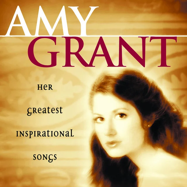 Amy Grant (Her Greatest Inspirational Songs Era)