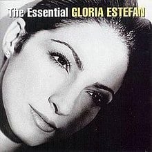 Gloria Estefan (The Essential Gloria Estefan Era)
