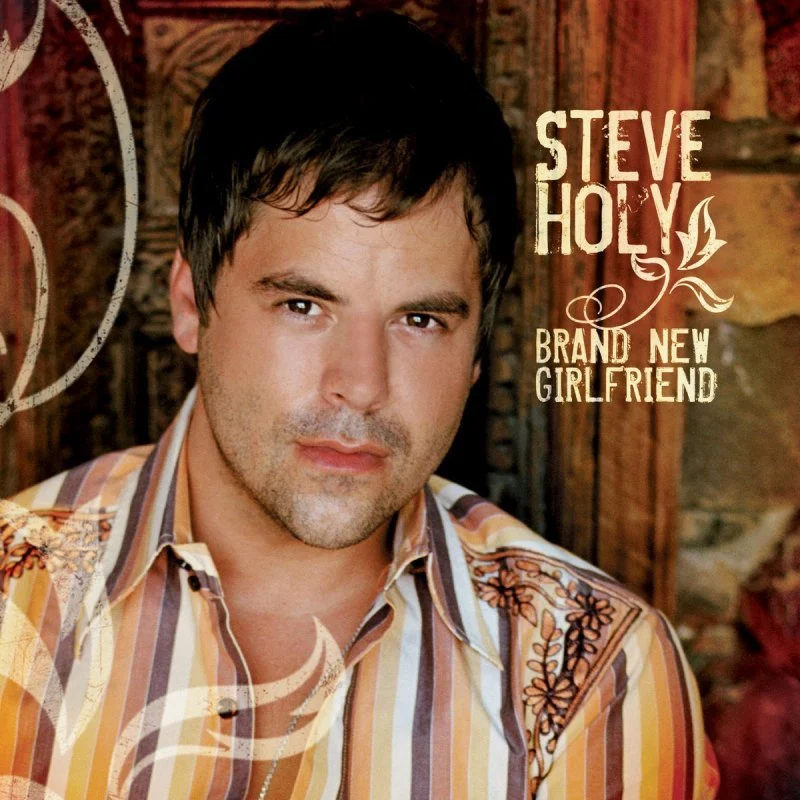 Steve Holy (Brand New Girlfriend Era)