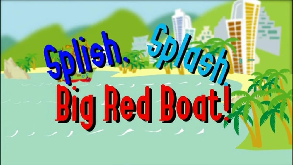 The Wiggles: Splish Splash Big Red Boat (2006)