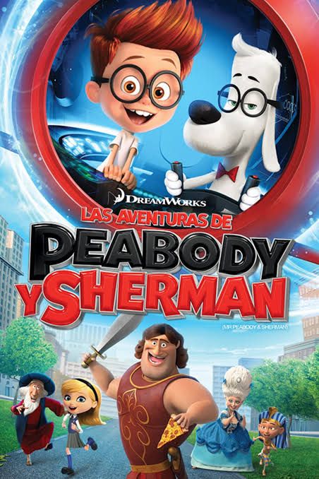 Las Aventuras De Peabody Y Sherman