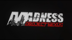 MADNESS: Project Nexus