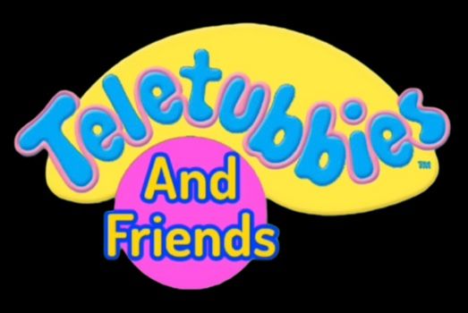 Teletubbies & Friends