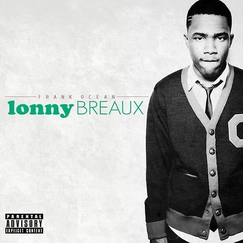 Frank Ocean (Lonny BREAUX Era) 2007 to 2010