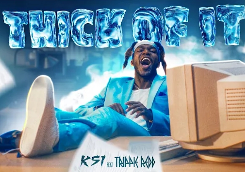 KSI (THICK OF IT)