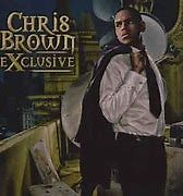 Chris Brown Exclusive Album (2007) Era