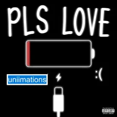 Uniimations (PLS LOVE Version)