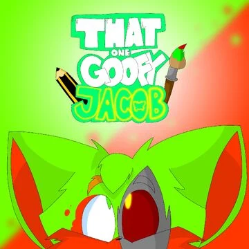 That One Goofy Jacob 
