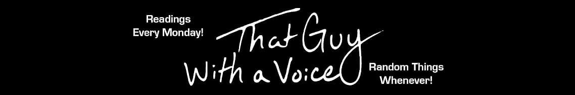 ThatGuyWithAVoice