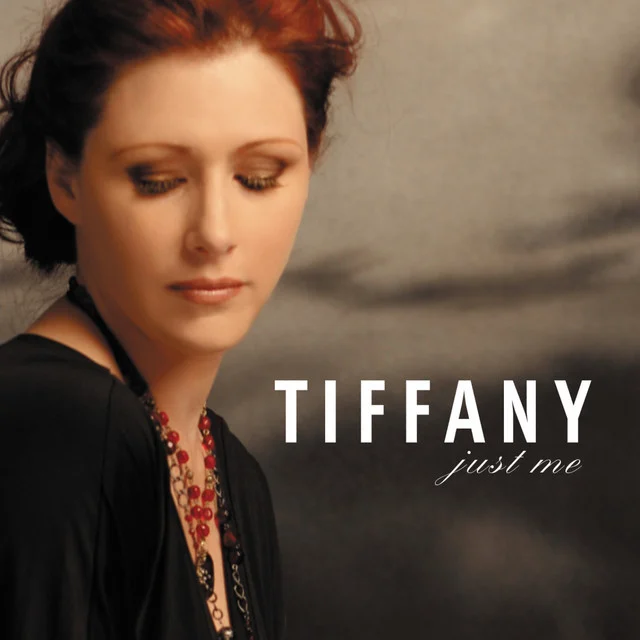 Tiffany (Just Me Era)