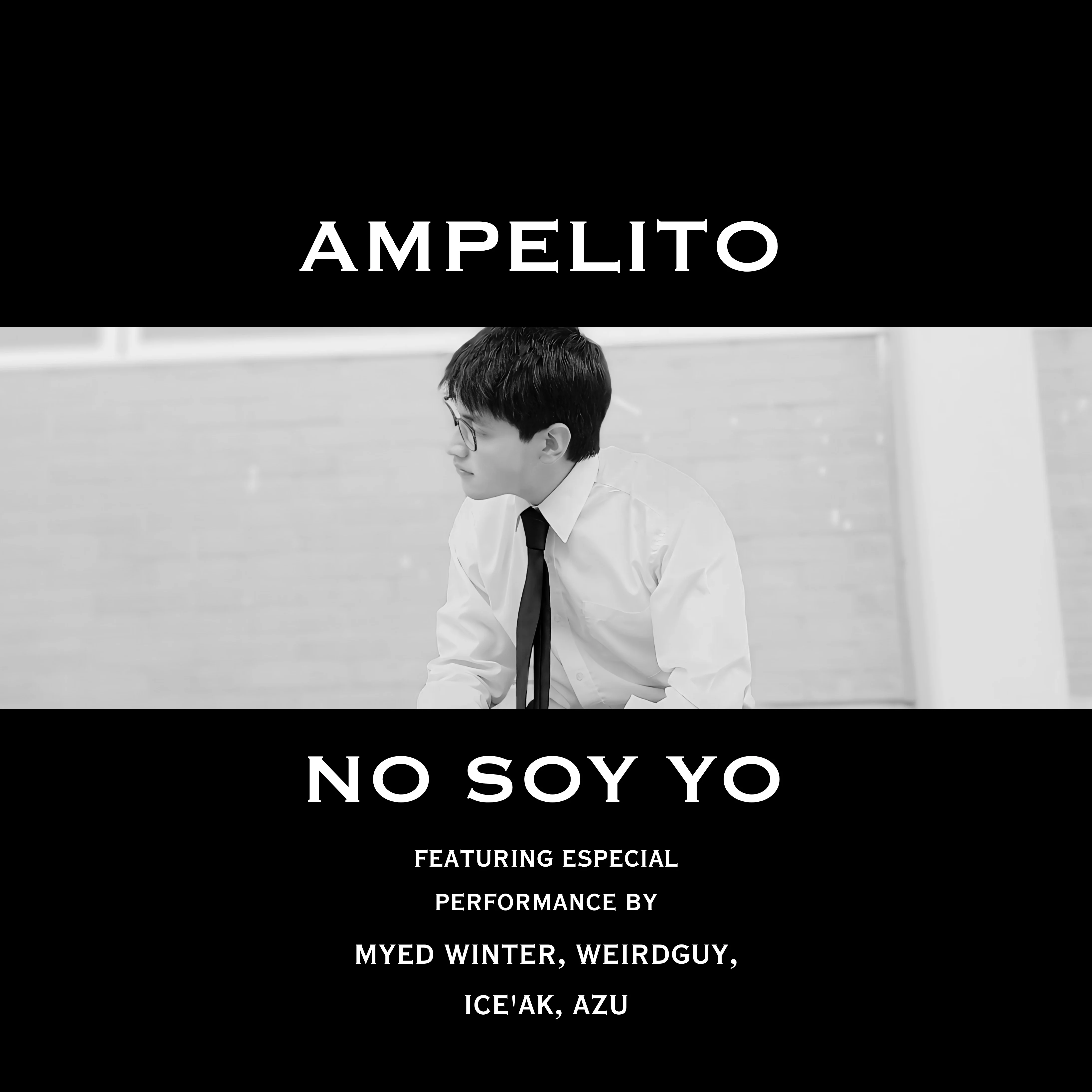 Ampelito [ Don't Call Me Back Era]