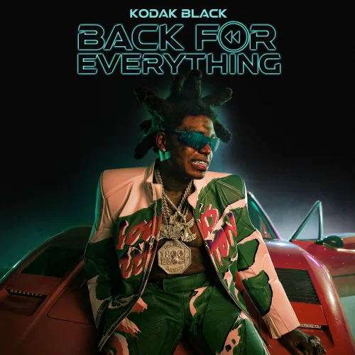 Kodak Black (Back For Everything Era) / coming soon w index