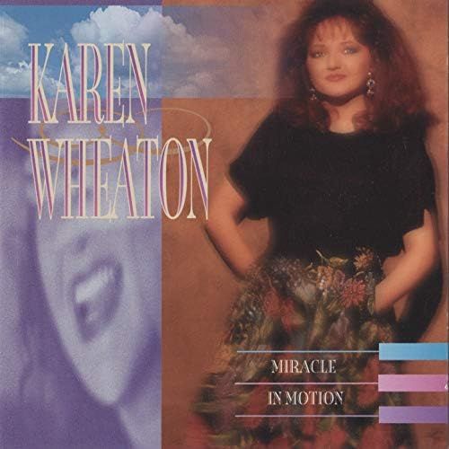 Karen Wheaton (Miracle In Motion Era)