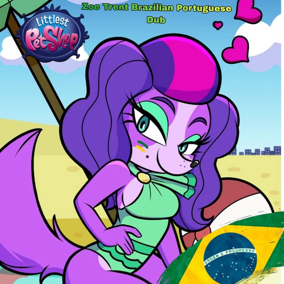 Zoe Trent PT-BR🇧🇷(Littlest Pet Shop)