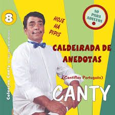 Canty, O Cantiflas Português