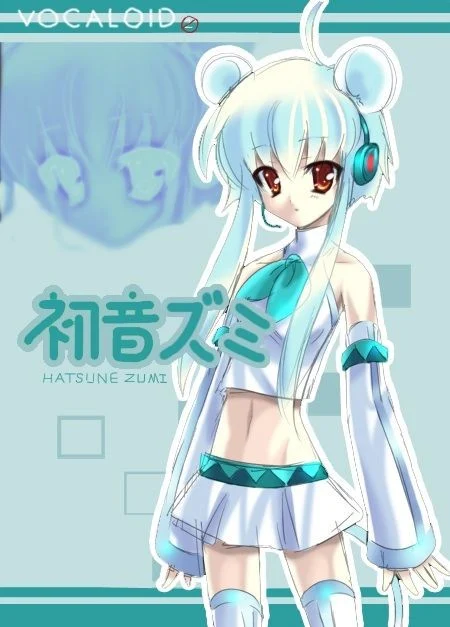 Hatsune Zumi / 初音ズミ